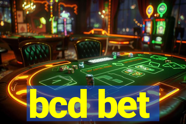 bcd bet